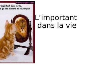 L'important dans la vie.