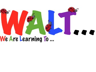 WALT posters- English/ Maths/ Topic/ General