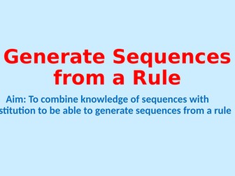 Generate Sequences from a Rule - Year 7 Mastery Maths (Small Steps)
