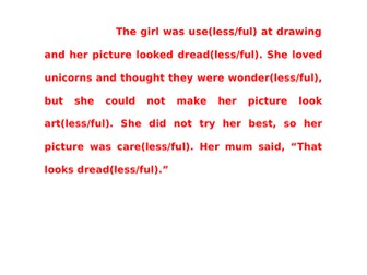 -ful and -less suffixes- passages to write out choosing correct suffix