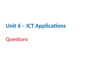 IGCSE Cambridge ICT – Section 6 – ICT Applications