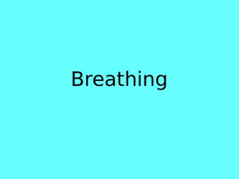 KS3 Biology Breathing, lungs, respiration