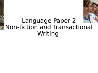 Edexcel GCSE Language Paper 2 Transactional Writing Lessons / Revision
