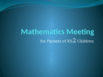 Maths presentation for parents - calculations and problem solving