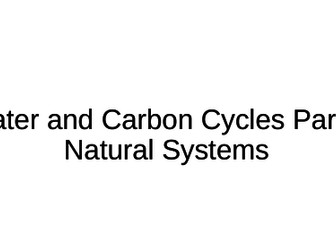 NEW A-Level Geography: Water and Carbon Cycles
