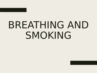 Breathing and Smoking