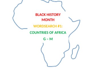 Black History Month Countries of Africa Wordsearch: G to M