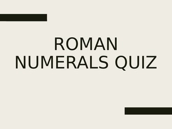Roman Numerals Quiz