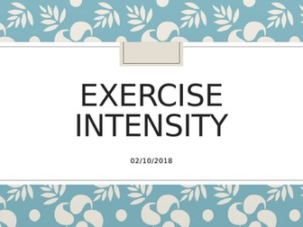 BTEC Sport -level 2 - Exercise intensity