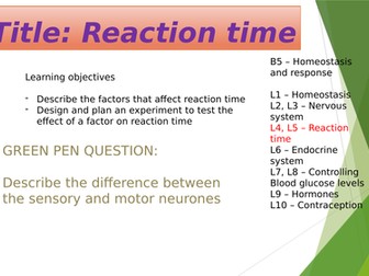 B5 -Homeostasis and response - Reaction time required practical