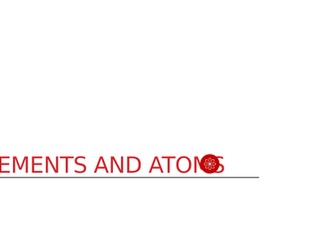 Atoms and Elements