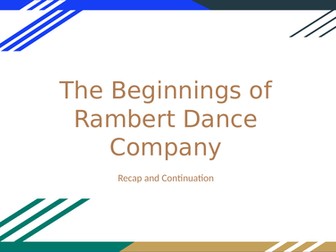 Rambert Dance Company - Changes of 1966 and Artistic Directors Overview A-Level Dance
