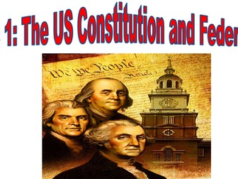 Edexcel A-Level Politics - US (comparative) Politics, Constitution and Federalism (Topic 1)