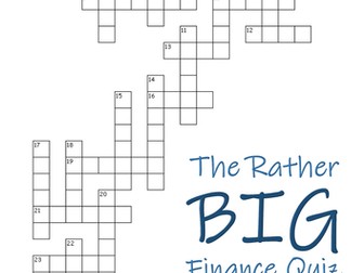 The Rather BIG Finance Quiz - FINANCE REVISION CROSSNUMBER