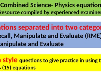 Physics- GCSE & Combined- 15 Equations -set 3-Recall-Manipulate-Evaluate & Exam skills- 43PPt