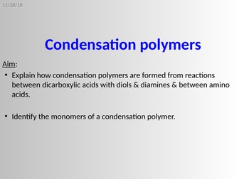 A2 AQA Condensation and Addition Polymerisation