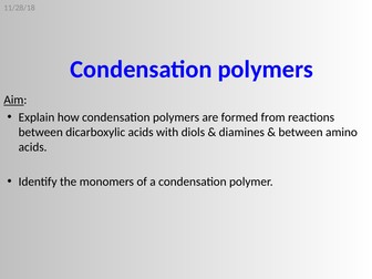 A2 AQA Condensation and Addition Polymerisation