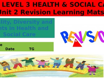 OCR Cambridge Technical LEVEL 3 HEALTH & SOCIAL CARE:  Unit 2 Revision Learning Mats!