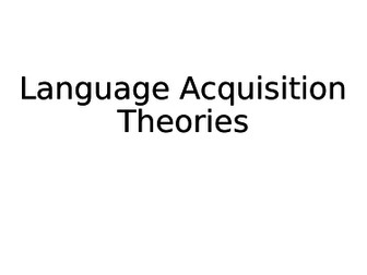 English Language Alevel Child Language Acquisition Theorists