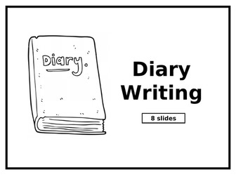Diary Writing  (8-slide PowerPoint)