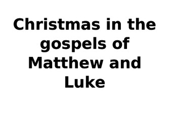 The nativity in Matthew and Luke's gospels