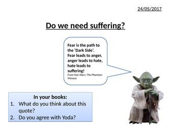 Do we need suffering?