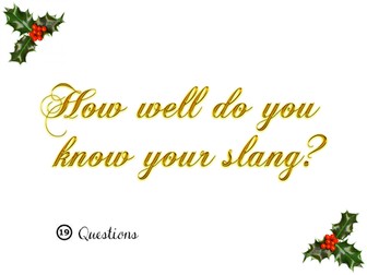 How well do you know your slang? Quiz Christmas