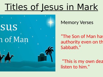 Titles of Jesus in Mark's Gospel - Son of Man, Son of God, Messiah