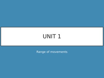 Level 3 BTEC Sport Antomy & Physiology: Joints & Movement