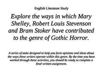 An Exploration of the Gothic Genre/Shelley, Stephenson, Stoker