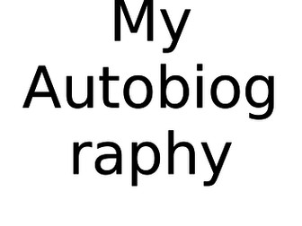 Writing Your Autobiography - workbook activities, culminating in an assignment