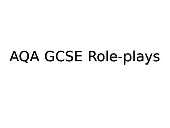AQA GCSE Role-plays introduction