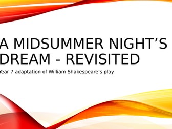 A Midsummer Night's Dream - Revisited