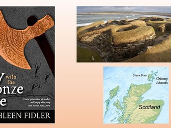 The Boy with the Bronze Axe Whole Class Reading and Skara Brae Activities
