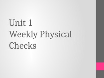 BTEC Animal Care Unit 1 Weekly Physical Checks