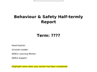 behaviour, attendance and safety half termly report