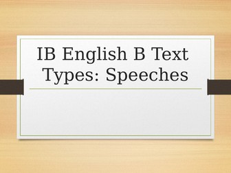 English B Text Types - Speeches