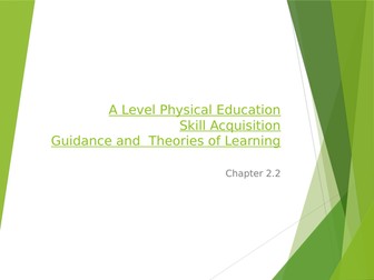 AQA A Level PE - Guidance and Theories of Learning