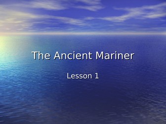 AQA  A level English Literature 'Rime of the Ancient Mariner'