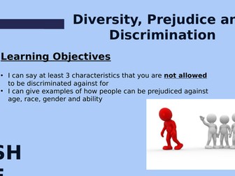 PSHE - Discrimination, Diversity and Prejudice