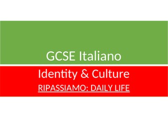 NEW ITALIAN GCSE REVISION RESOURCES ON DAILY LIFE