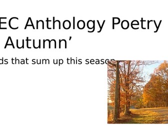 WJEC Anthology Poetry- To Autumn by Keats