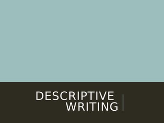 Descriptive writing