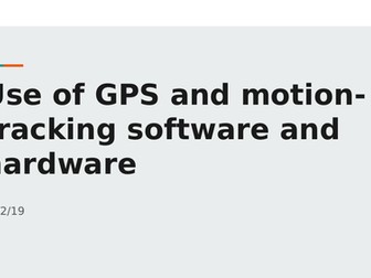 Use of GPS and motion tracking software and hardware