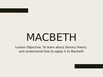 Macbeth and Literary Theory