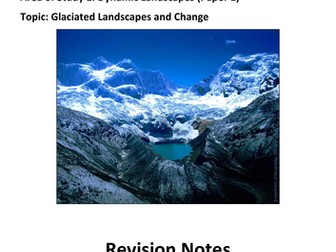 A Level Geography Edexcel - Glaciated Landscapes and Changes Revision Notes