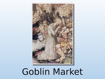 Goblin Market Lessons