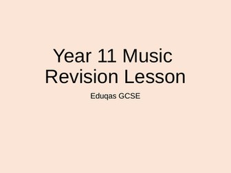 Year 11 GCSE Music Eduqas Revision Lesson