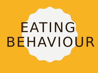 Eating Behaviour ALevel AQA Psychology Year 2