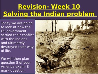 Solving the Indian problem America 1840-1895 revision lesson.